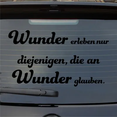 Produktbild von Heckscheibenaufkleber Wunder erleben nur diejenigen die an Wunder glauben 55x31 cm Schwarz Matt Auto Aufkleber Sticker