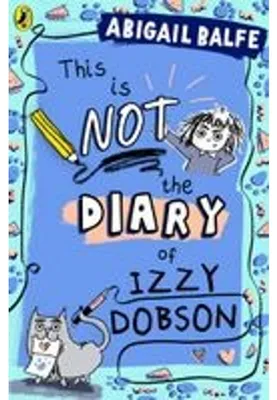 Zdjęcie produktu dla To NIE jest pamiętnik Izzy Dobson