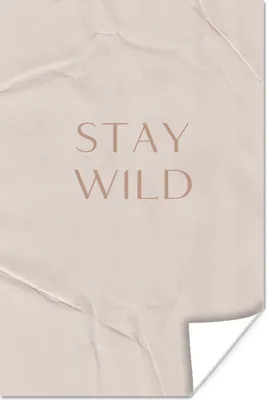 Produktbild von MuchoWow® Poster Zitate - Text - Wild bleiben 80x120 cm - Papierdruck