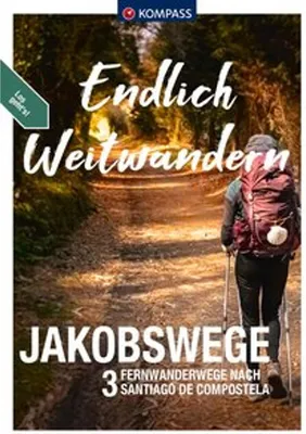 Produktbild von KOMPASS Endlich Weitwandern - Jakobswege