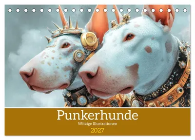 Produktbild von Punkerhunde - Witzige Illustrationen (Tischkalender 2027 DIN A5 quer), CALVENDO Monatskalender