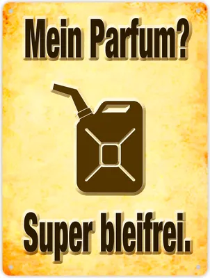 Produktbild von Metallschild XL in 21x28 cm mit Benzinkanister Motiv - Mein Parfum? Super