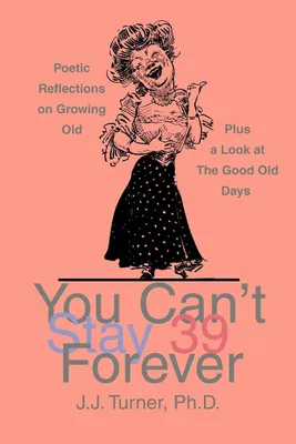 Produktbild von You Can't Stay 39 Forever