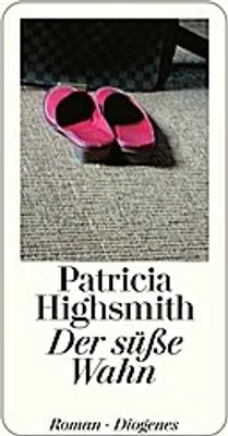 Produktbild von Highsmith, P: süße Wahn