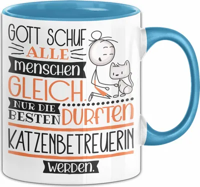 Produktbild von Katzenbetreuerin Geschenk Becher Tasse Gott Schuf Alle Menschen Gleich Nur Die Besten Durfeten Katzenbetreuerin Werden Geschenkidee Lustig (Blau)
