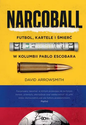 Produktbild von Narcoball. Futbol, kartele i śmierć w Kolumbii Pablo Escobara