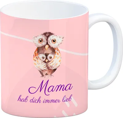 Produktbild von Mama hab dich immer lieb Kaffeebecher mit niedlicher Eule in rosa