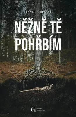 Immagine prodotto di Něžně tě pohřbím | Lenka Petřeková