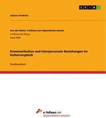 Produktbild von Kommunikation und interpersonale Beziehungen im Kulturvergleich