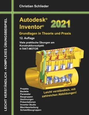 Immagine prodotto di Autodesk Inventor 2021 - Grundlagen in Theorie und Praxis