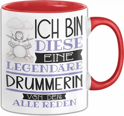 Produktbild von Drummerin Tasse Geschenk Ich Bin Diese Eine Legendäre Drummerin Von Der Alle Reden Geschenkidee Geburtstag Weihnachten (Rot)