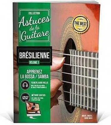 Produktbild von Astuces de la guitare Brésilienne vol.1(+Online Audio +DVD)