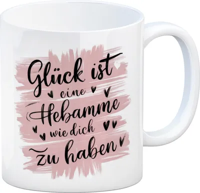 Produktbild von Glück ist eine Hebamme wie dich zu haben Kaffeebecher