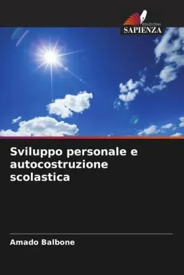 Produktbild von Sviluppo personale e autocostruzione scolastica