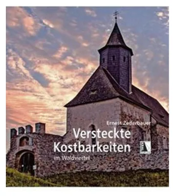 Obrázek produktu pro Versteckte Kostbarkeiten im Waldviertel