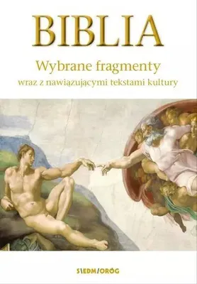 Image de ISBN Biblia Wybrane fragmenty wraz z nawiązującymi tekstami kultury, Polski, Broszurowa okładka, 200 stron(y)