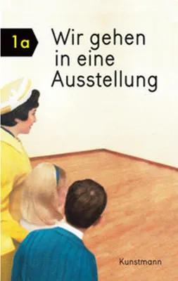 Image de Kinderbuch: Kunstvermittlung für Kinder – Profunde Antworten auf Kinderfragen zu Kunst