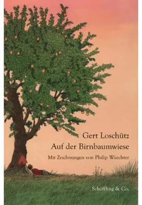 Obrázok produktu pre Loschütz, G: Auf der Birnbaumwiese