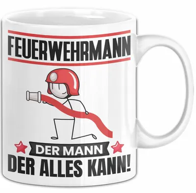 Produktbild von Feuerwehrmann Tasse Geschenk für Feuerwehrmann Der Mann Der Alles Kann Geschenkidee zum Geburtstag (Weiß)