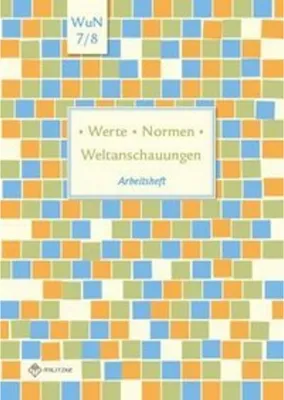 Obrázek produktu pro Werte . Normen . Weltanschauungen. Klassen 7/8. Arbeitsheft. Niedersachsen