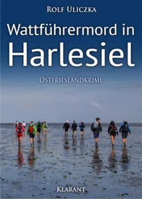 Zdjęcie produktu dla Wattführermord in Harlesiel. Ostfrieslandkrimi