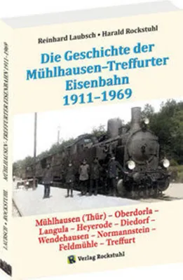 Obrázok produktu pre Mühlhausen-Treffurter Eisenbahn 1911-1969