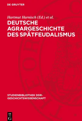 Produktbild von Deutsche Agrargeschichte des Spätfeudalismus