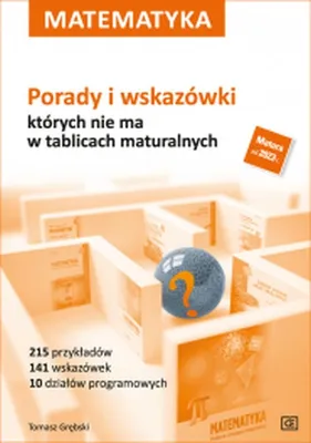 Image de Matematyka Porady i wskazówki których nie ma w tablicach maturalnych