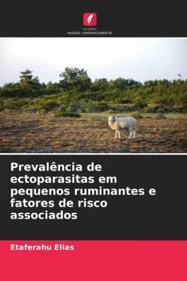 Produktbild von Prevalência de ectoparasitas em pequenos ruminantes e fatores de risco associados
