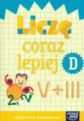 Zdjęcie produktu dla Zeszyt do matematyki Liczę Coraz Lepiej D Nowa Era