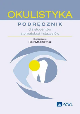 Zdjęcie produktu dla Okulistyka. Podręcznik dla studentów stomatologii