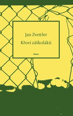 Zdjęcie produktu dla Křoví záškoláků | Jan Zvettler