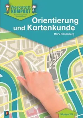 Obrázok produktu pre Werkstatt kompakt: Orientierung und Kartenkunde. Kopiervorlagen mit Arbeitsblättern