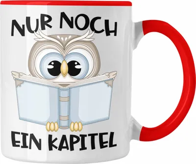 Produktbild von Trendation - Leseratte Geschenk Tasse Nur Noch Ein Kapitel Bücher Lesen Bücherwurm Geschenk Spruch Lesen (Rot)