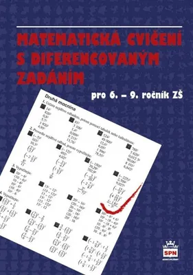 Image de Matematická cvičení s diferencovaným zadáním pro 6.-9. ročník ZŠ (Kučinová E.)