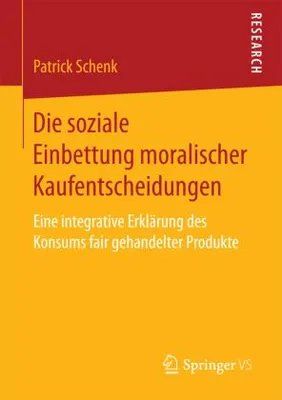 Obrázek produktu pro Die soziale Einbettung moralischer Kaufentscheidungen
