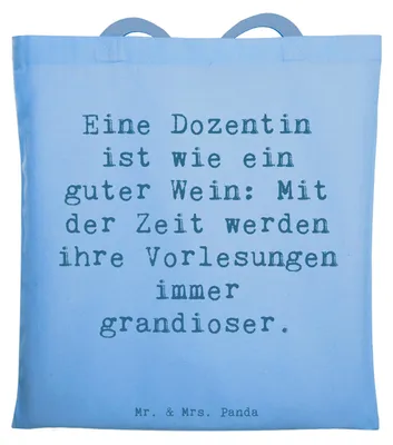 Produktbild von Mr. & Mrs. Panda Baumwolltasche Spruch Dozentin Genuss - Sky Blue - Geschenk, Wissen, Tasche, handgefertigte Geschenke, personalisierte, Humor, Tote Bag, Jutebeutel