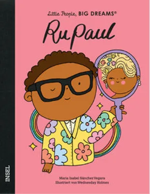 Produktbild von RuPaul - Little People, BIG DREAMS (Deutsche Ausgabe)