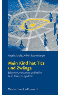 Produktbild von Mein Kind hat Tics und Zwänge