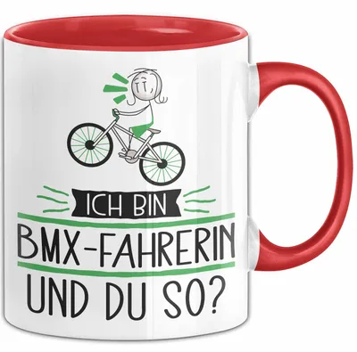 Produktbild von BMX-Fahrerin Tasse Geschenk Ich Bin BMX-Fahrerin Und Du So Geschenkidee Lustiger Spruch Becher (Rot)