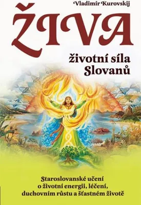 Zdjęcie produktu dla Živa - Síla rodosvěta (Kurovskí Vladimír)
