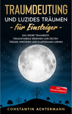 Immagine prodotto di Traumdeutung und Luzides Träumen für Einsteiger