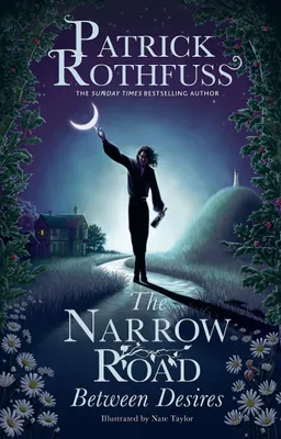 Produktbild von The Narrow Road Between Desires: A Kingkiller Chronicle Novella