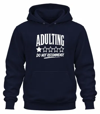 Immagine prodotto di Felpa con cappuccio "Adulting: Sconsigliato", scritta in modo sarcastico, colore blu navy, taglia XL