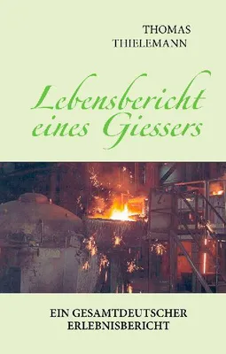 Produktbild von Lebensbericht eines Giessers