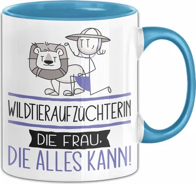 Produktbild von Wildtieraufzüchterin Geschenk Tasse Becher Die Frau Die Allen Kann Geschenkidee für eine Wildtieraufzüchterin Lustig (Blau)