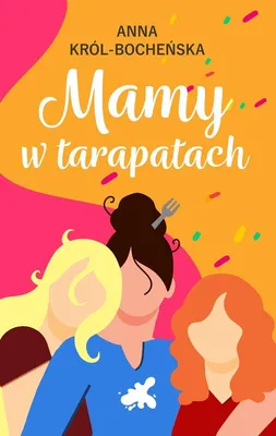 Obrázok produktu pre Mamy w tarapatach