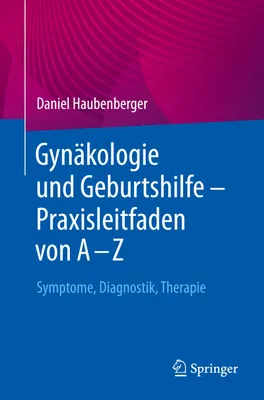 Produktbild von Gynäkologie und Geburtshilfe - Praxisleitfaden von A - Z