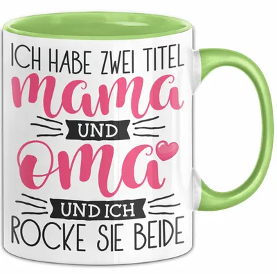 Produktbild von Mama und Oma Tasse Geschenk Muttertag Lustiger Spruch Rocke Beide (Grün)