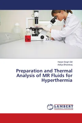 Produktbild von Preparation and Thermal Analysis of MR Fluids for Hyperthermia